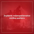 Vyhlásenie času zvýšeného nebezpečenstva  vzniku požiaru v územnom obvode V.Krtíš od 19.6.2025 od 0:00 hod. až do odvolania
